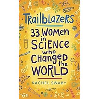 Trailblazers: 33 Women in Science Who Changed the World (Hardcover)