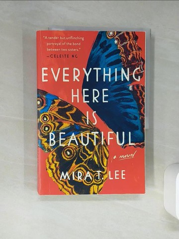 【書寶二手書T7／原文小說_QEB】Everything Here Is Beautiful_Mira T. Lee