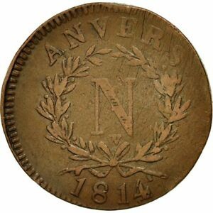 アンティークコイン コイン 金貨 銀貨 Coin, FRENCH STATES, ANTWERP, Centimes, 1814, Antwerp, VF