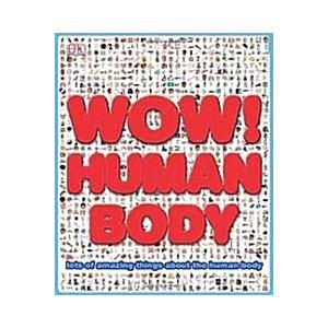 Wow! Human Body (Hardcover)