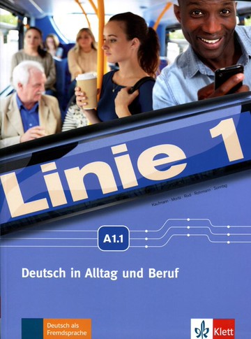 Linie 1 (A1.1) - Kurs- und Übungsbuch mit DVD-ROM 課本+練習本+DVD (1版) Susan Kaufmann  Klett