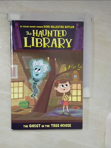 【書寶二手書T9／兒童文學_RIL】The Ghost in the Tree House_Butler, Dori Hillestad/ Damant, Aurore (ILT)
