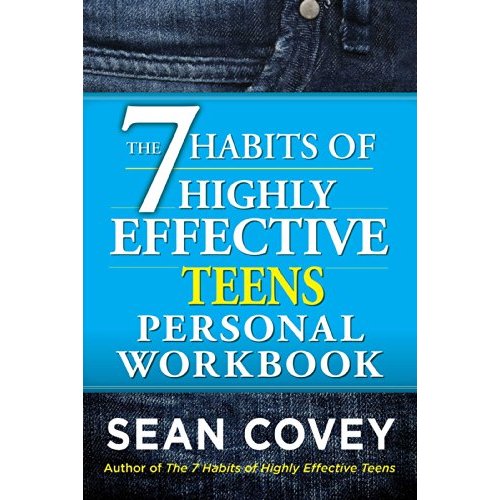 The Habits of Highly Effective Teens Personal Workbook