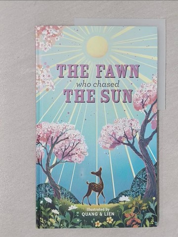 【書寶二手書T1／少年童書_Y8N】The Fawn Who Chased the Sun_Joanna McInerney