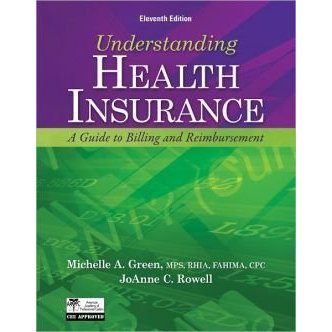 Understanding Health Insurance A Guide to Billing and Reimbursement[並行輸入品]