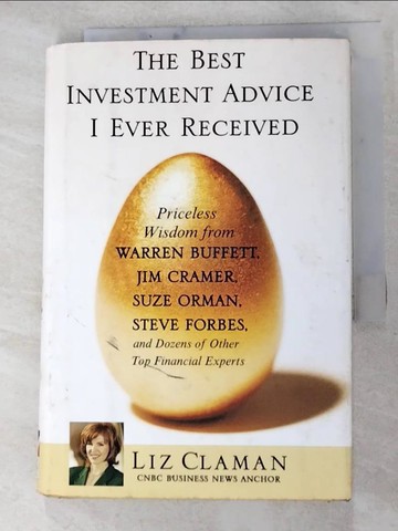 【書寶二手書T2／投資_RU9】The Best Investment Advice I Ever Received_Claman, Liz