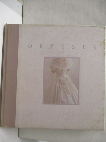 【書寶二手書T8／美容_SFX】Dresses: For Your Wedding