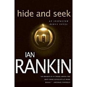 Hide and Seek: An Inspector Rebus Novel (Paperback)