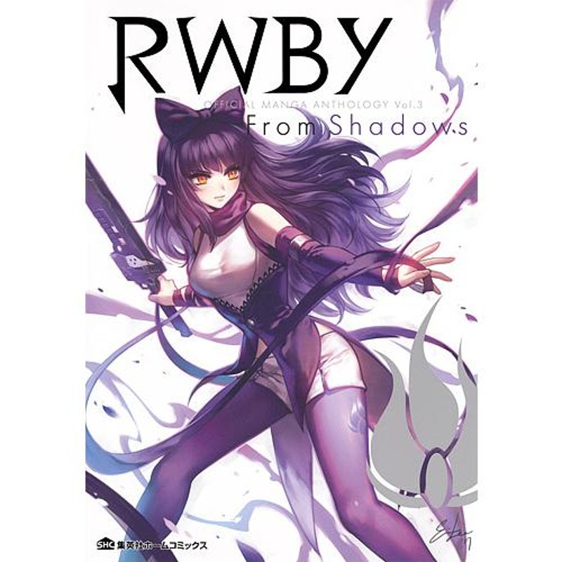 MANGA　OFFICIAL　Vol.3/ルースターティースプロダクション　LINEショッピング　RWBY　ANTHOLOGY