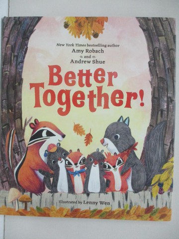 【書寶二手書T4／少年童書_QEH】Better Together!_Wen, Lenny