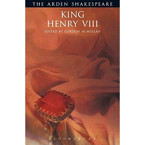 King Henry VIII (The Arden Shakespeare. Third Series)