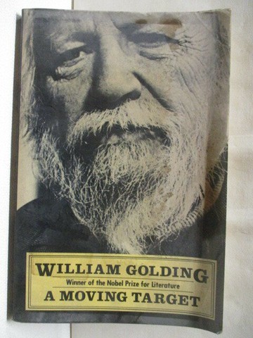 【書寶二手書T1／原文小說_M77】A Moving Target_William Golding