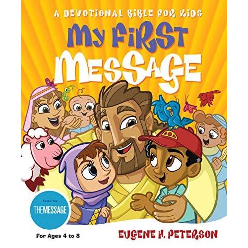 My First Message: A Devotional Bible for Kids (Experiencing God)