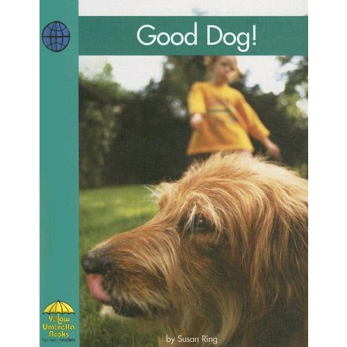 Good Dog! (Yellow Umbrella Books)