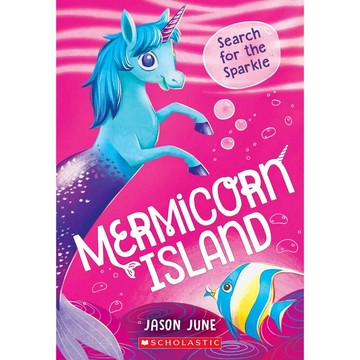 Mermicorn Island 1: Search for the Sparkle /Scholastic出版社旗艦店