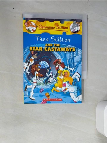 【書寶二手書T2／原文小說_WZN】Thea Stilton and the Star Castaways_Stilton, Thea