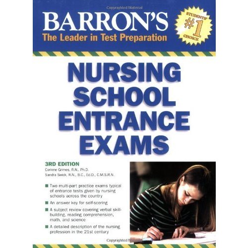 Barron's Nursing School Entrance Exams (BARRON'S HOW TO PREPARE FOR THE NURSING SCHOOL ENTRANCE EXAMS)