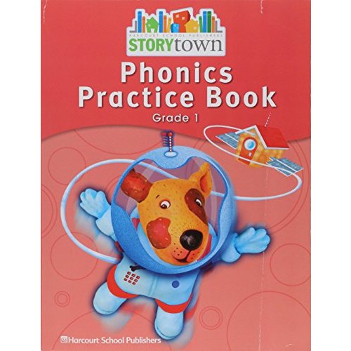 Phonics Practice Book: Grade (Storytown)