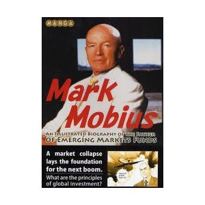 MANGA Mark Mobius AN ILLUSTRATED BIOGRAPHY OF THE FATHER EMERGING MARKE