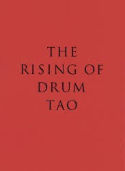 THE RISING OF DRUM TAO [本]