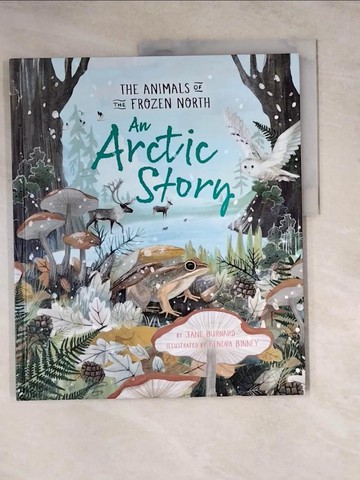 【書寶二手書T9／少年童書_Z13】Frozen-An Arctic Story_Burnard, Jane