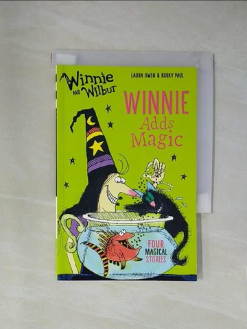 【書寶二手書T1／兒童文學_X9D】Winnie and Wilbur: Winnie Adds Magic [Paperback]_Owen, Laura / Paul, Korky (ILT)