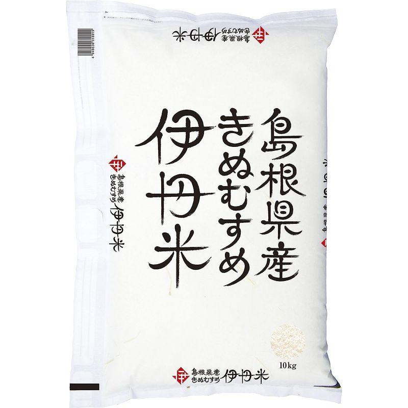 精米島根県産 伊丹米きぬむすめ 10kg 令和4年産