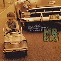 大人物合唱團：大到最高點 精選集 Mr. Big: Big Bigger Biggest ~ Greatest Hits (CD) 【Evosound】