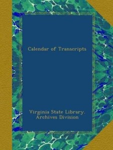 Calendar of Transcripts