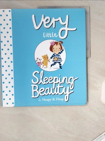 【書寶二手書T7／少年童書_UAU】Very Little Sleeping Beauty_Heapy, Teresa/ Heap, Sue (ILT)