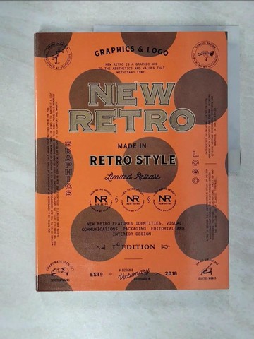 【書寶二手書T1／設計_EXR】New Retro: Graphic Logo Made in Retro Style, Limited Release, New Retro Features Indentities, Visual Communications, Packaging,_Victionary (COR)