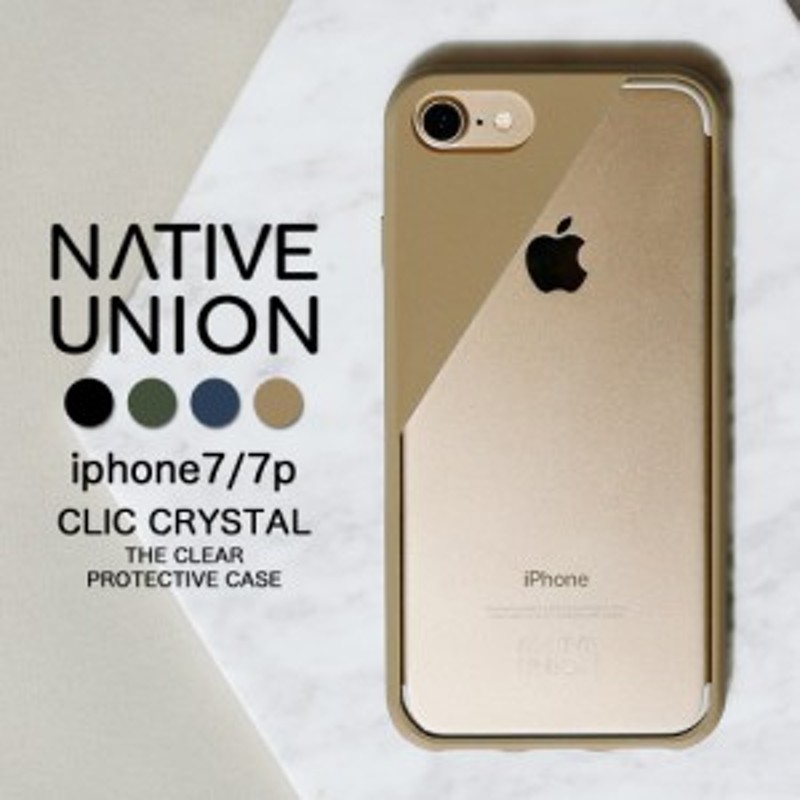 Native Union ネイティブユニオン Clic Crystal Iphone7 Case Iphone ケース クリア Iphone7 Iphone7plus 通販 Lineポイント最大1 0 Get Lineショッピング