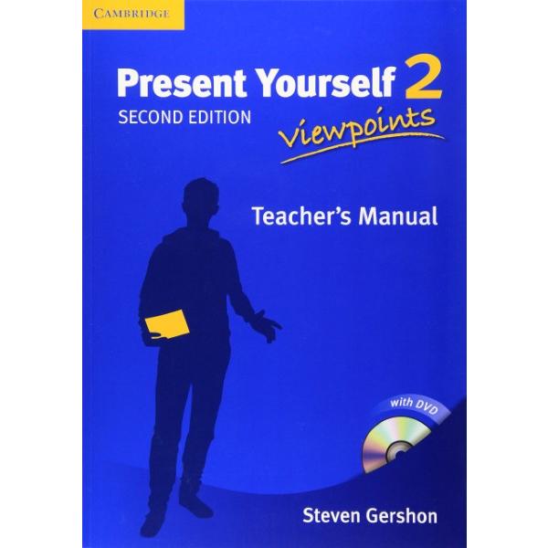 PRESENT YOURSELF LEVEL TEACHER S MANUAL WITH DVD VIEWPOINTS