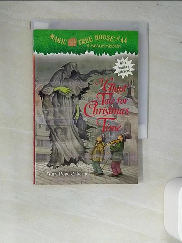 【書寶二手書T5／原文小說_W78】A Ghost Tale for Christmas Time_Osborne, Mary Pope/ Murdocca, Sal (ILT)