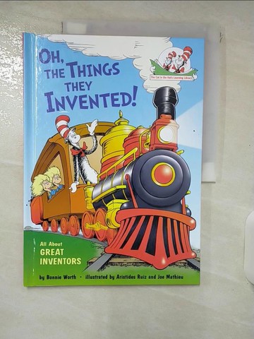 【書寶二手書T7／少年童書_SIB】Oh, the Things They Invented!_Worth, Bonnie/ Ruiz, Aristides (ILT)/ Mathieu, Joe (ILT)