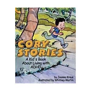 Cory Stories: A Kid's Book about Living with ADHD (Hardcover)