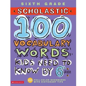 Scholastic 100 Words Kids Need To Know by 6th Grade / Kama Einhorn / Scholastic 出版社旗艦店