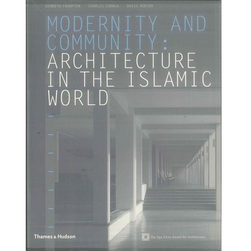 Modernity and Community : Architecture in the Islamic World -9780500283301 絕版英文設計書 [建築人設計人的店-上博圖書]