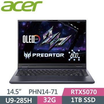 ACER Predator PHN14-71-96GV 黑(Ultra9 285H/32G/1TB SSD/RTX5070/W11/14.5)