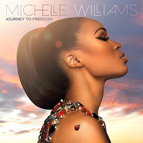 Michelle Williams Journey to Freedom CD アルバム 輸入盤