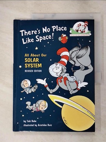 【書寶二手書T5／原文小說_JRM】There’s No Place Like Space: All about Our Solar System_Rabe, Tish/ Ruiz, Aristides (ILT)