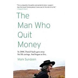 The Man Who Quit Money (Paperback  1st)