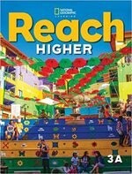 Reach Higher Student Book 3A  CENGAGE Learning 2019 Cengage