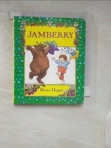 【書寶二手書T9／少年童書_Q8E】Jamberry_Degen, Bruce