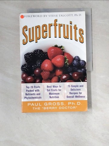 【書寶二手書T8／保健_R41】Superfruits_Gross, Paul
