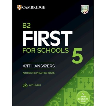 <麗文校園購>劍橋英檢官方全真題本 B2 First for Schools (FCE) 5 9781009273015 / 9781009273022