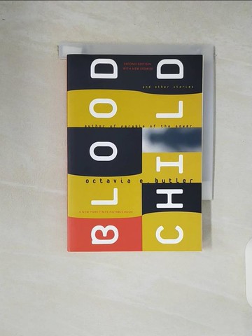 【書寶二手書T2／原文小說_XRX】Bloodchild and Other Stories_Butler, Octavia E.