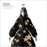 瑪麗姿．塔荷特：雪地的足跡 Maryse Letarte: Des pas dans la neige (CD)