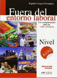 Fuera del entorno laboral (A1/A2)  Edelsa  Edelsa
