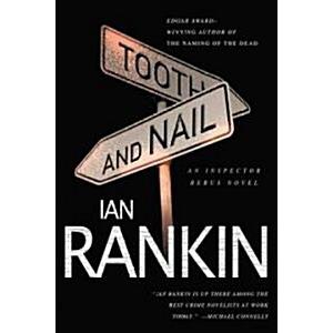 Tooth and Nail: An Inspector Rebus Novel (Paperback)